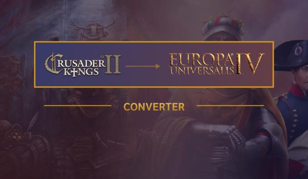 Crusader Kings II Europa Universalis IV Converter (DLC)