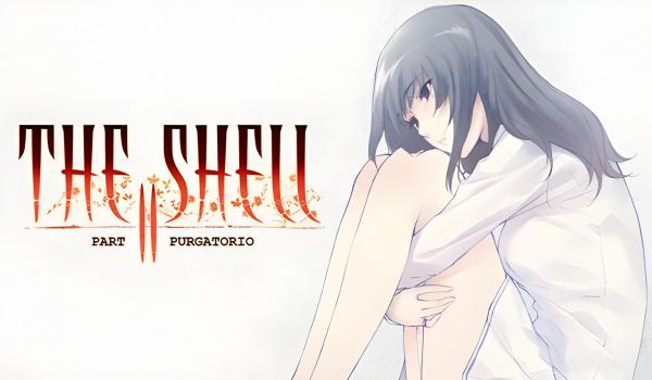 The Shell Part II Purgatorio (PC)