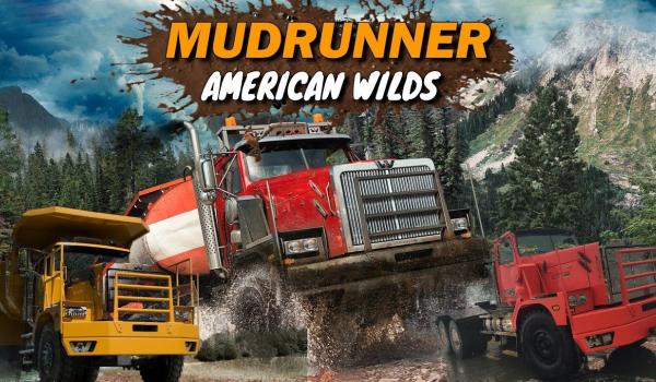 Spintires MudRunner American Wilds Expansion (DLC)