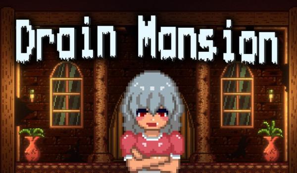 Drain Mansion (PC)
