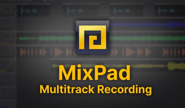 MixPad Multitrack Recording