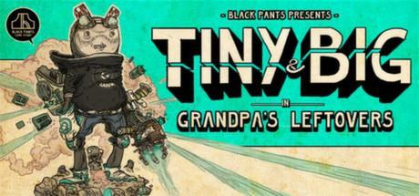 Tiny and Big: Grandpa's Leftovers (PC)