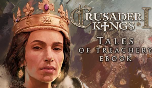 Crusader Kings II: Tales of Treachery EBook (DLC)
