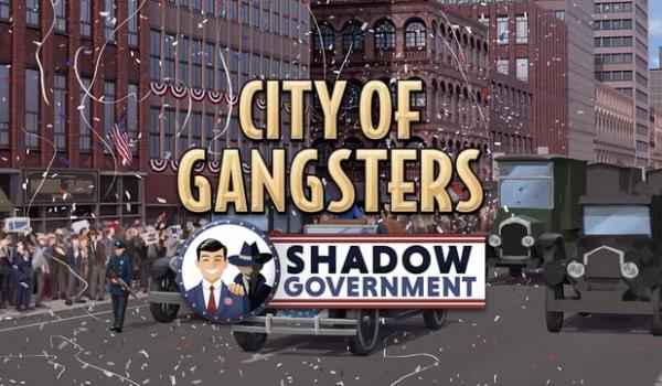 City of Gangsters Shadow Government (PC)