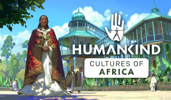 HUMANKIND - Cultures of Africa Pack (DLC)