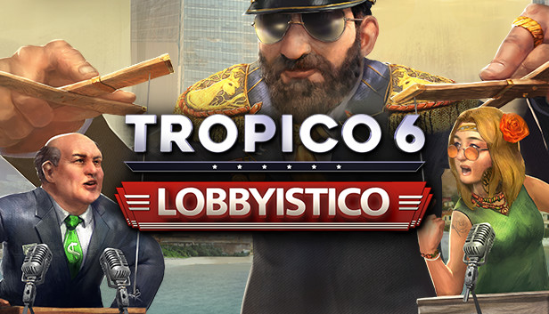 Tropico 6 Lobbyistico (PC)