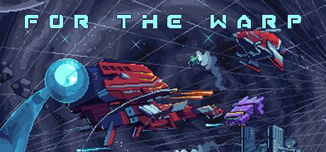 For The Warp (PC)