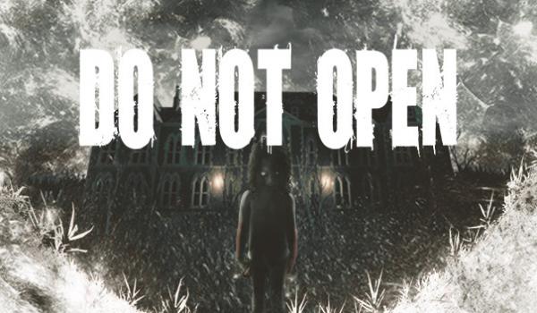 Do Not Open (PS4)