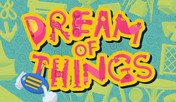 Dream of Things (PC)