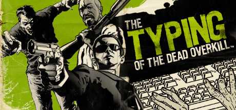 The Typing of the Dead Overkill (PC)