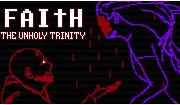 FAITH The Unholy Trinity (PC)
