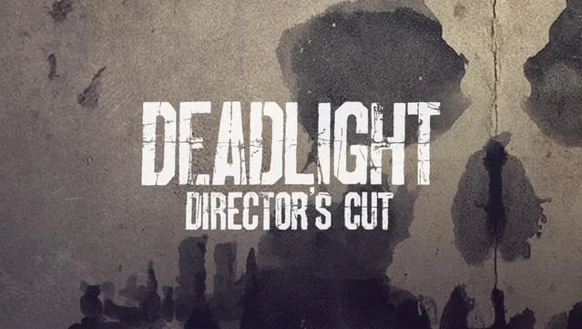 DEADLIGHT DIRECTORS CUT (PS4)
