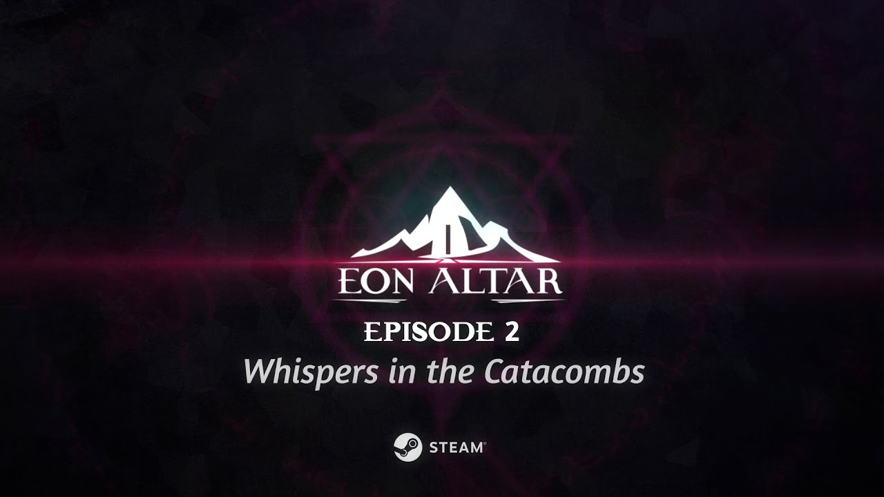 Eon Altar Episode 2 Whispers in the Catacombs (PC)