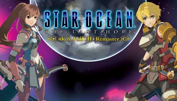 STAR OCEAN THE LAST HOPE 4K & Full HD Remaster (PC)