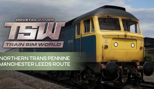 Train Sim World Northern Trans Pennine Manchester Leeds Route Add On DLC (PC)