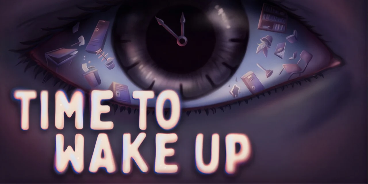 Time To Wake Up (PS5)