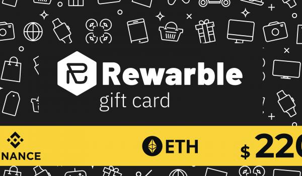 Rewarble Binance Gift Card ETH 220 USD