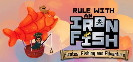 Rule with an Iron Fish A Pirate Fishing Adventure (PC)