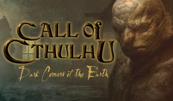 Call of Cthulhu Dark Corners of the Earth