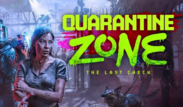 Quarantine Zone The Last Check (PC)