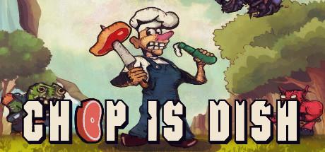 Chop is dish (PC)