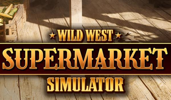 Wild West Supermarket Simulator (PC)
