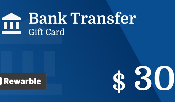 Bank Transfer Gift Card 30 USD