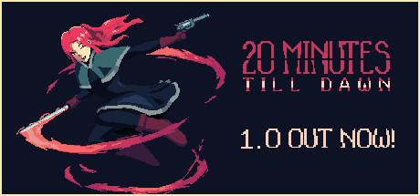 20 Minutes Till Dawn (PC)