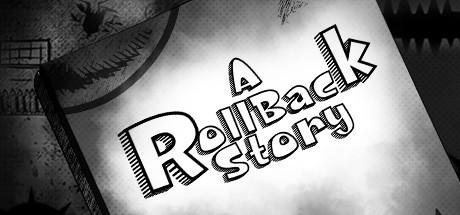 A Roll-Back Story (PC)