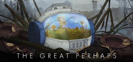 The Great Perhaps (PC)