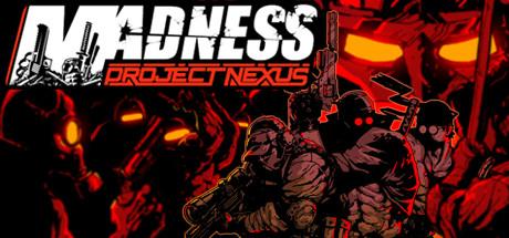 MADNESS Project Nexus 2 (PC)