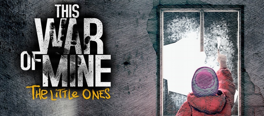 This War of Mine The Little Ones (DLC)