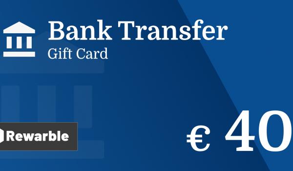 Bank Transfer Gift Card 40 EUR