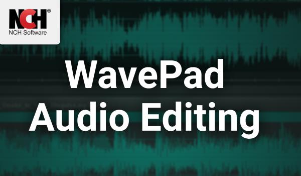 WavePad Audio Editing