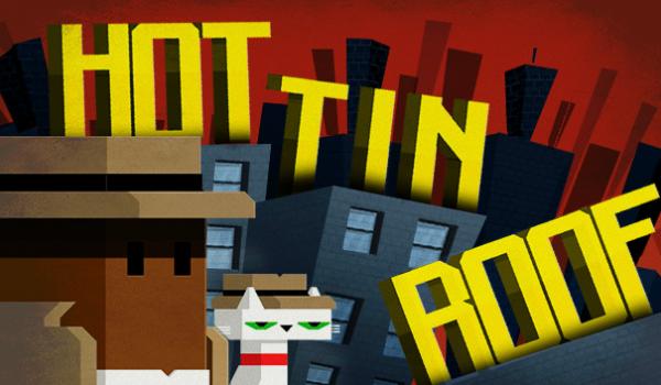 Hot Tin Roof The Cat That Wore A Fedora (PC)