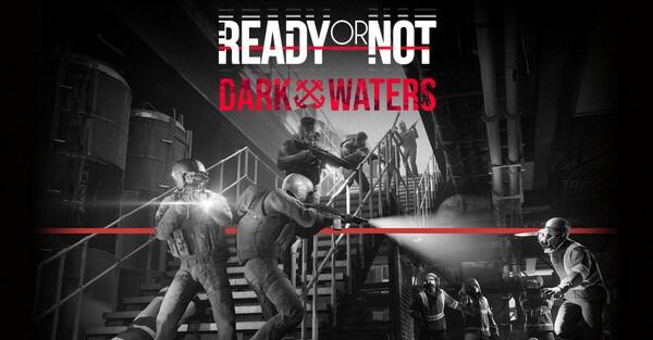 Ready or Not Dark Waters DLC (PC)