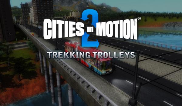 Cities in Motion 2 Trekking Trolleys (DLC)