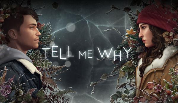 Tell Me Why (PC)