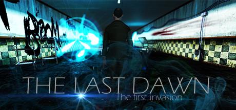 The Last Dawn : The first invasion (PC)