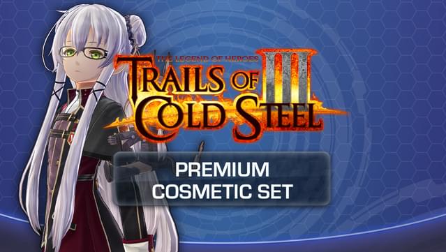 The Legend of Heroes Trails of Cold Steel III Premium Cosmetic Set (PC)