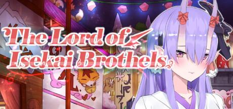 The Lord of Isekai Brothels (PC)