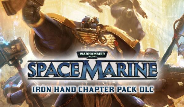 Warhammer 40000 Space Marine Iron Hands Chapter Pack (DLC)