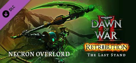 Warhammer® 40,000: Dawn of War II - Retribution - The Last Stand Necron Overlord (DLC)