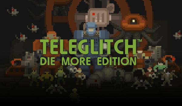 Teleglitch Die (PC)