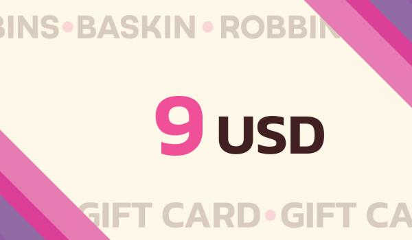 Baskin Robbins Gift Card 9 USD