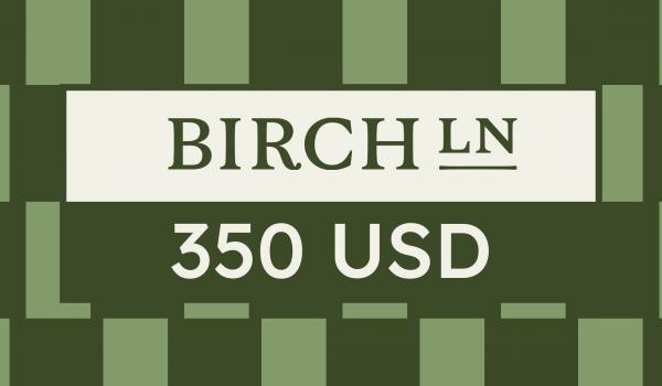 Birch Lane Gift Card 350 USD