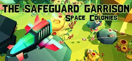 The Safeguard Garrison Space Colonies (PC)