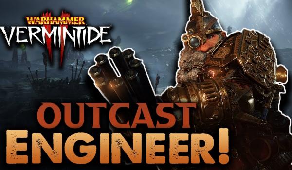 Warhammer Vermintide 2 Outcast Engineer Career (DLC)