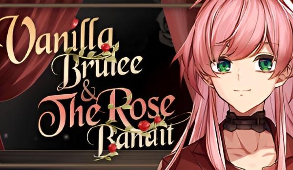 Vanilla Brulee and The Rose Bandit (PC)