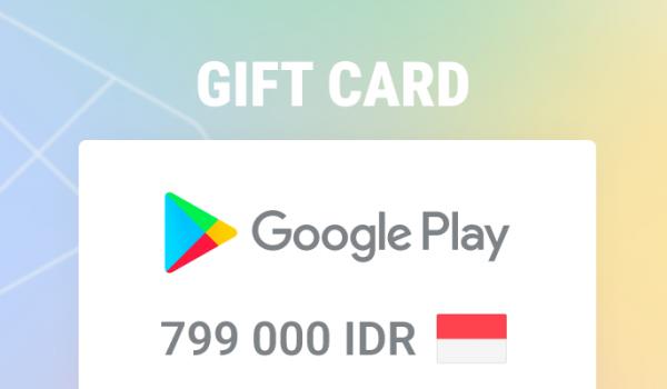 Google Play Gift Card 799000 IDR